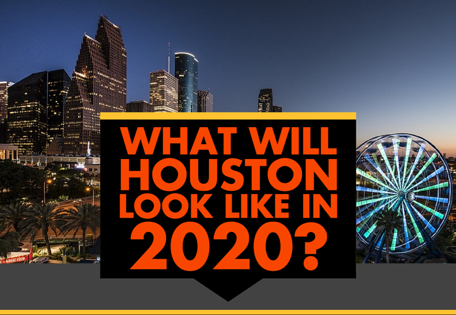2020年的休斯顿会是什么样子?由LaManBetX万博官方网站wnstarter