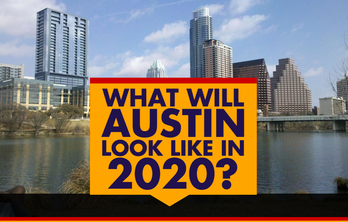 2020年的奥斯汀会是什么样子?由LaManBetX万博官方网站wnStarter